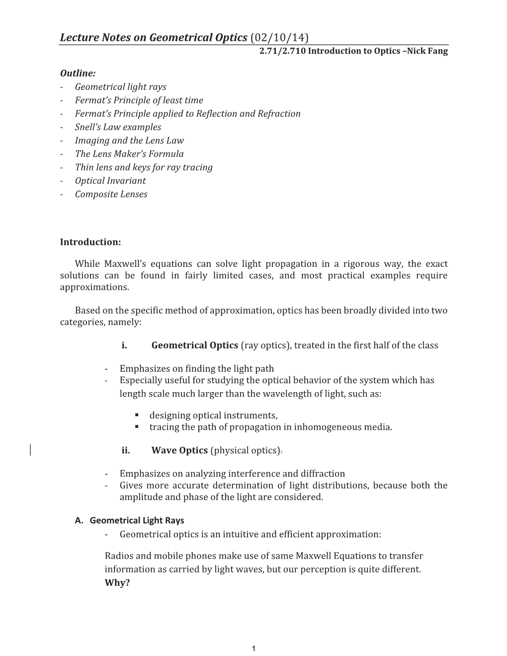 Geometrical Optics (02/10/14) 2.71/2.710 Introduction to Optics –Nick Fang