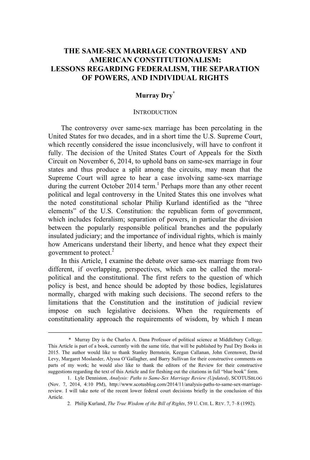 The Same-Sex Marriage Controversy and American Constitutionalism: Lessons Regarding Federalism, the Separation of Powers, and Individual Rights