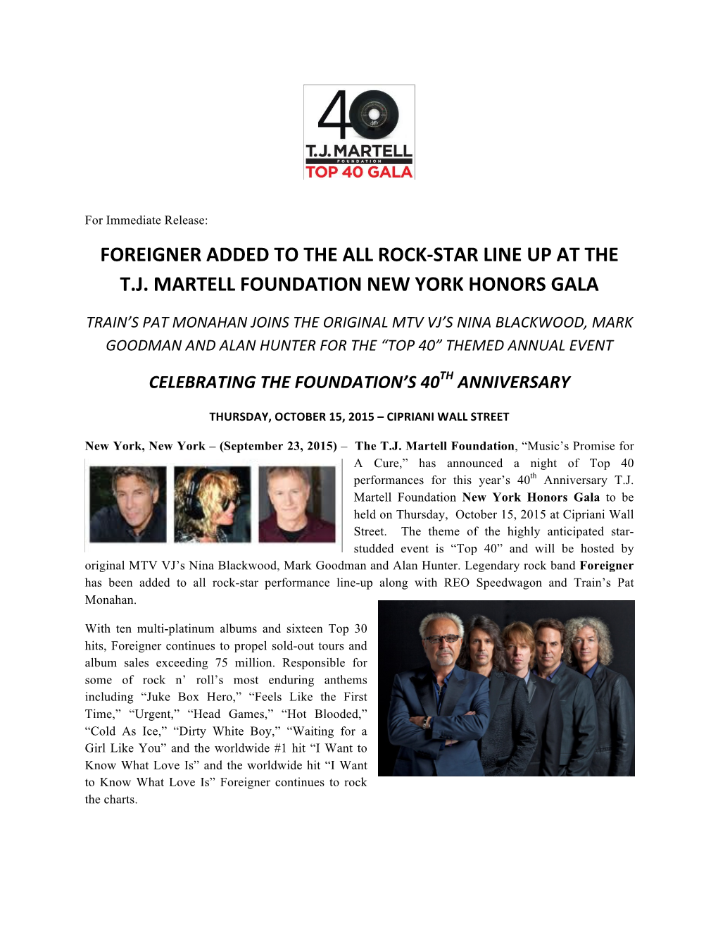 Foreigner Added to the All Rock-‐Star Line up at the T.J