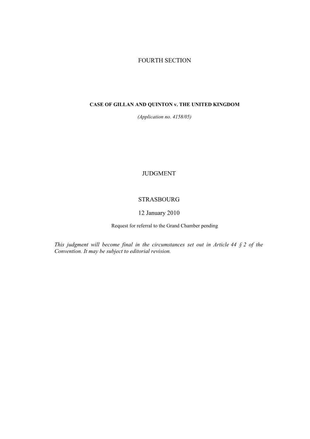 CASE of GILLAN and QUINTON V. the UNITED KINGDOM