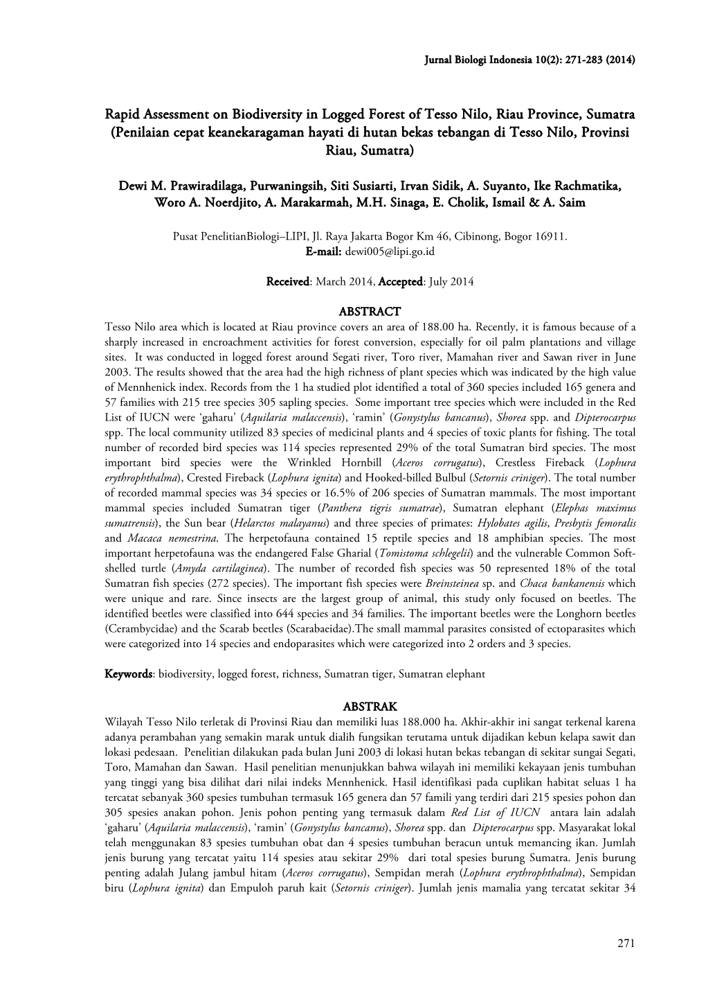 Rapid Assessment on Biodiversity in Logged Forest of Tesso Nilo, Riau Province, Sumatra