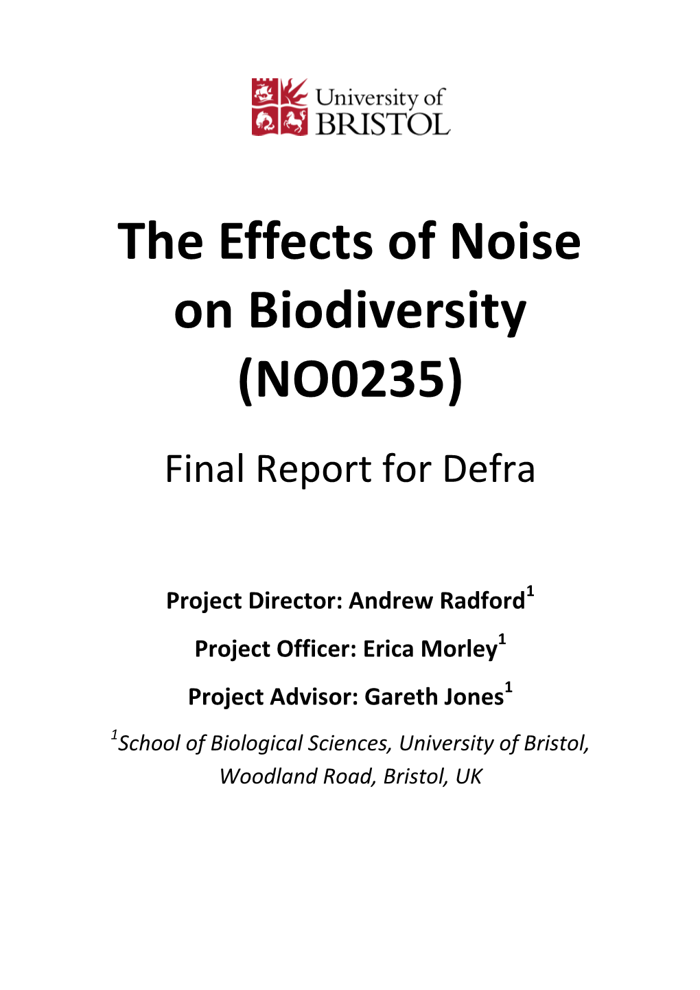 The Effects of Noise on Biodiversity (NO0235)