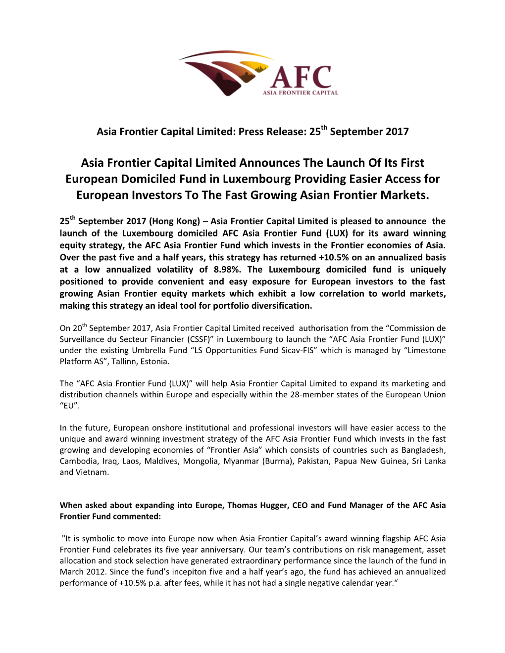 Asia Frontier Capital Limited Announces the Launch of Its First