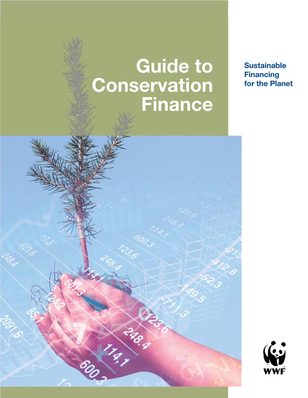 GUIDE to CONSERVATION FINANCE I 3.4 Tourism Operations in Protected Areas