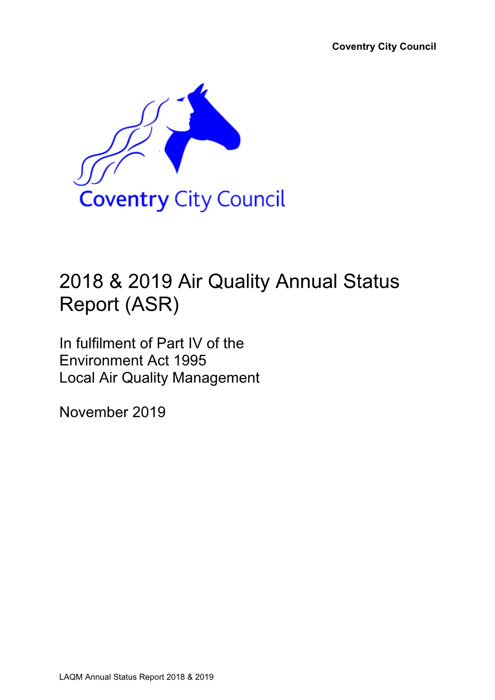 Executive Summary: Air Quality in Our Area Air Quality in Coventry