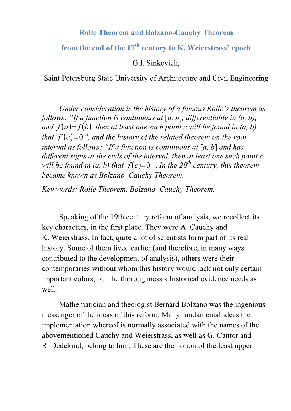 Rolle Theorem and Bolzano-Cauchy Theorem from the End of the 17Th Century to K