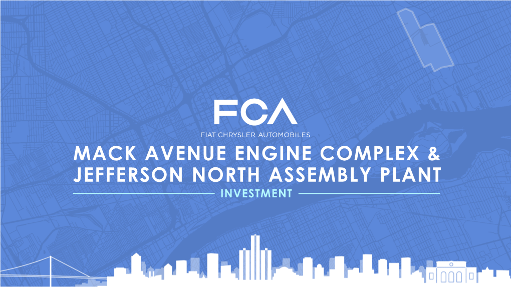FCA Expansion at Mack Avenue and Jefferson North
