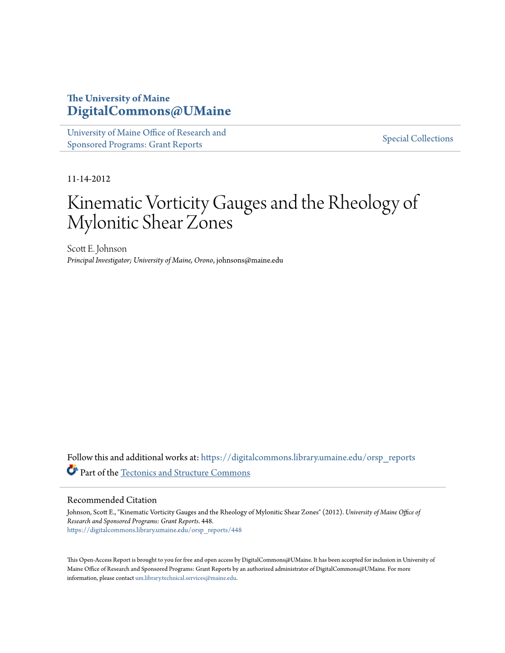 Kinematic Vorticity Gauges and the Rheology of Mylonitic Shear Zones Scott E