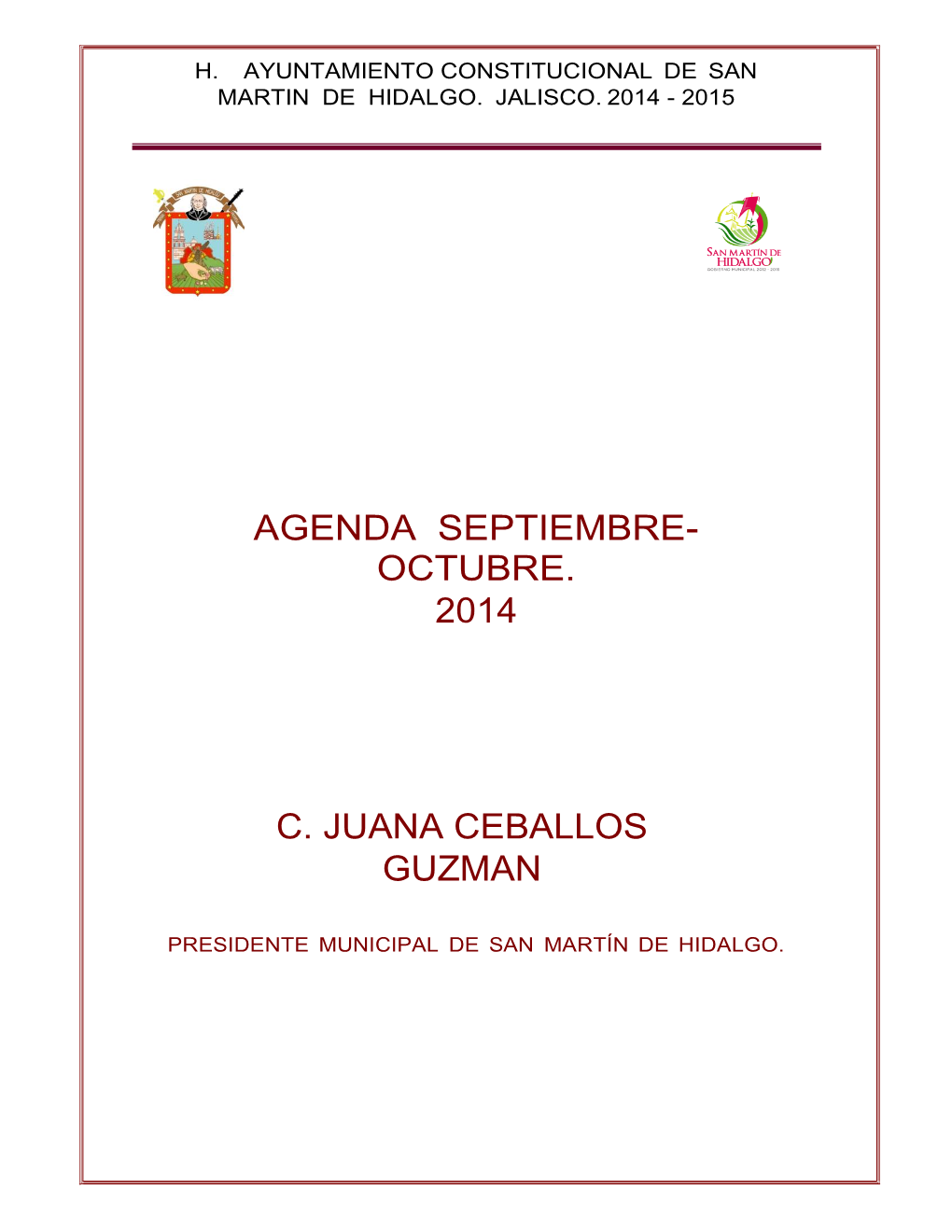 Agenda Septiembre- Octubre. 2014 C. Juana Ceballos Guzman