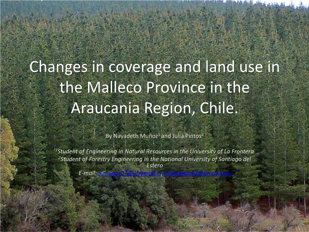 Changes in Coverage and Land Use in the Malleco Province in the Araucania Region, Chile