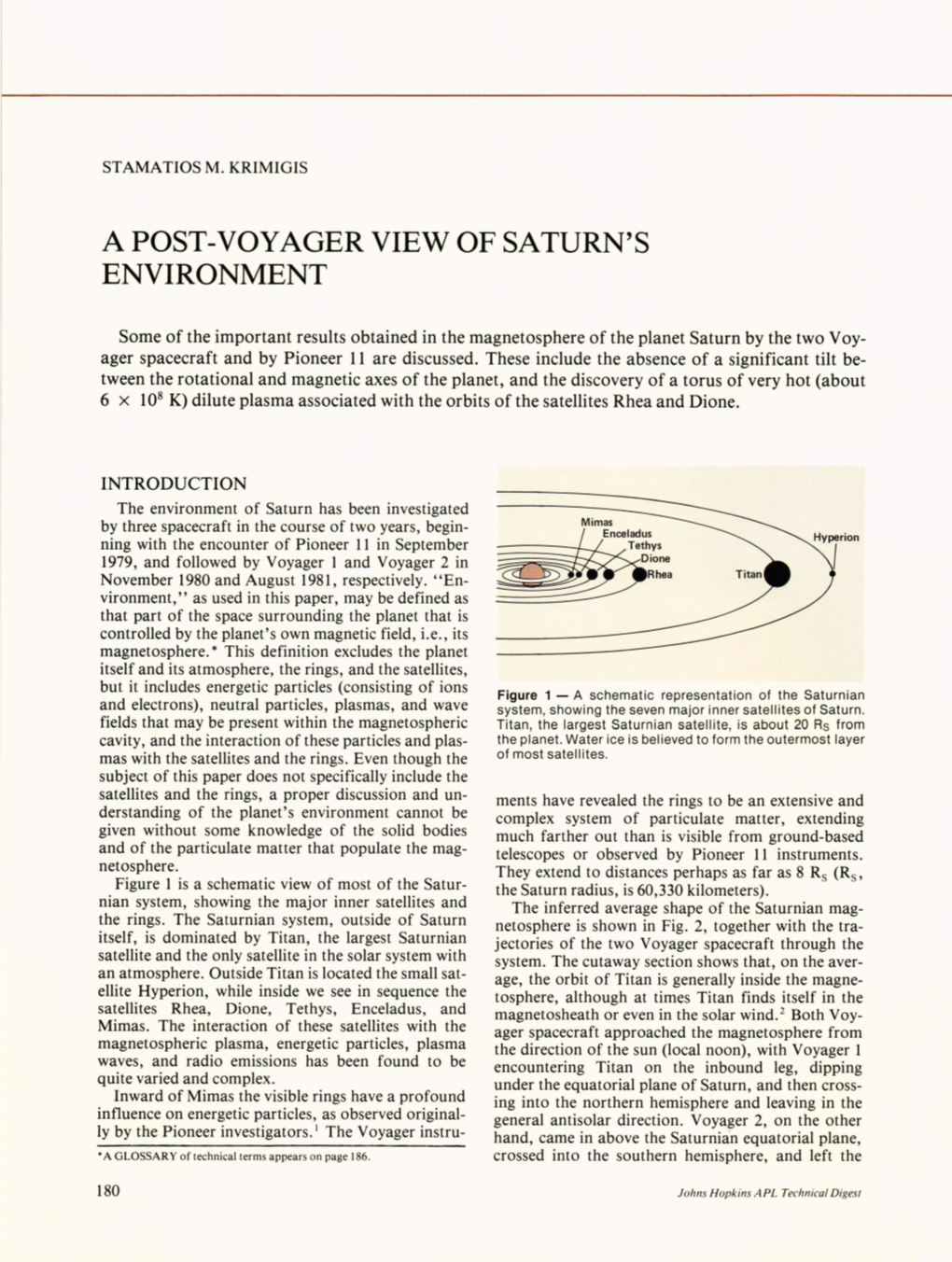 A Post-Voyager View of Saturn's Environment