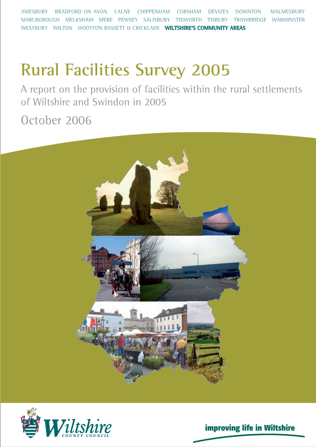 Rural Facilities Survey 2005 Wiltshire County and Swindon Borough