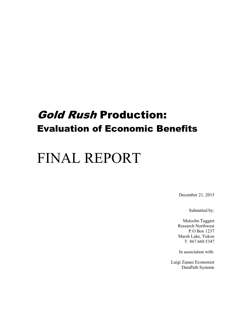 Research Northwest Gold Rush Production Econ Impact Final