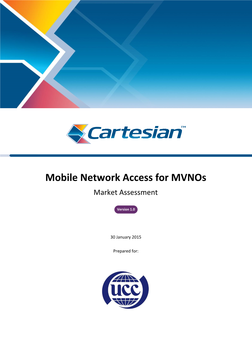Mobile Network Access for Mvnos Market Assessment