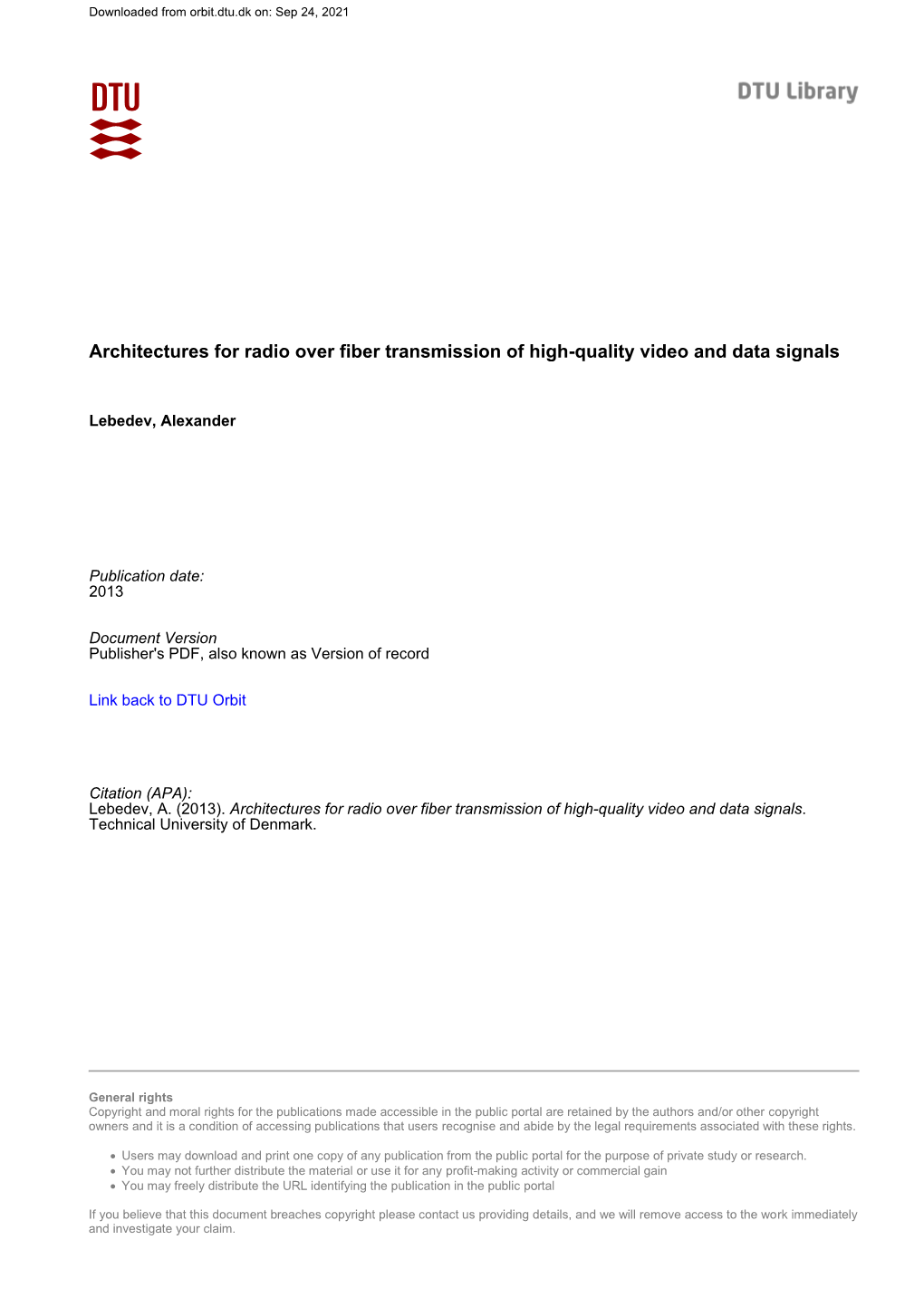 Architectures for Radio Over Fiber Transmission of High-Quality Video and Data Signals