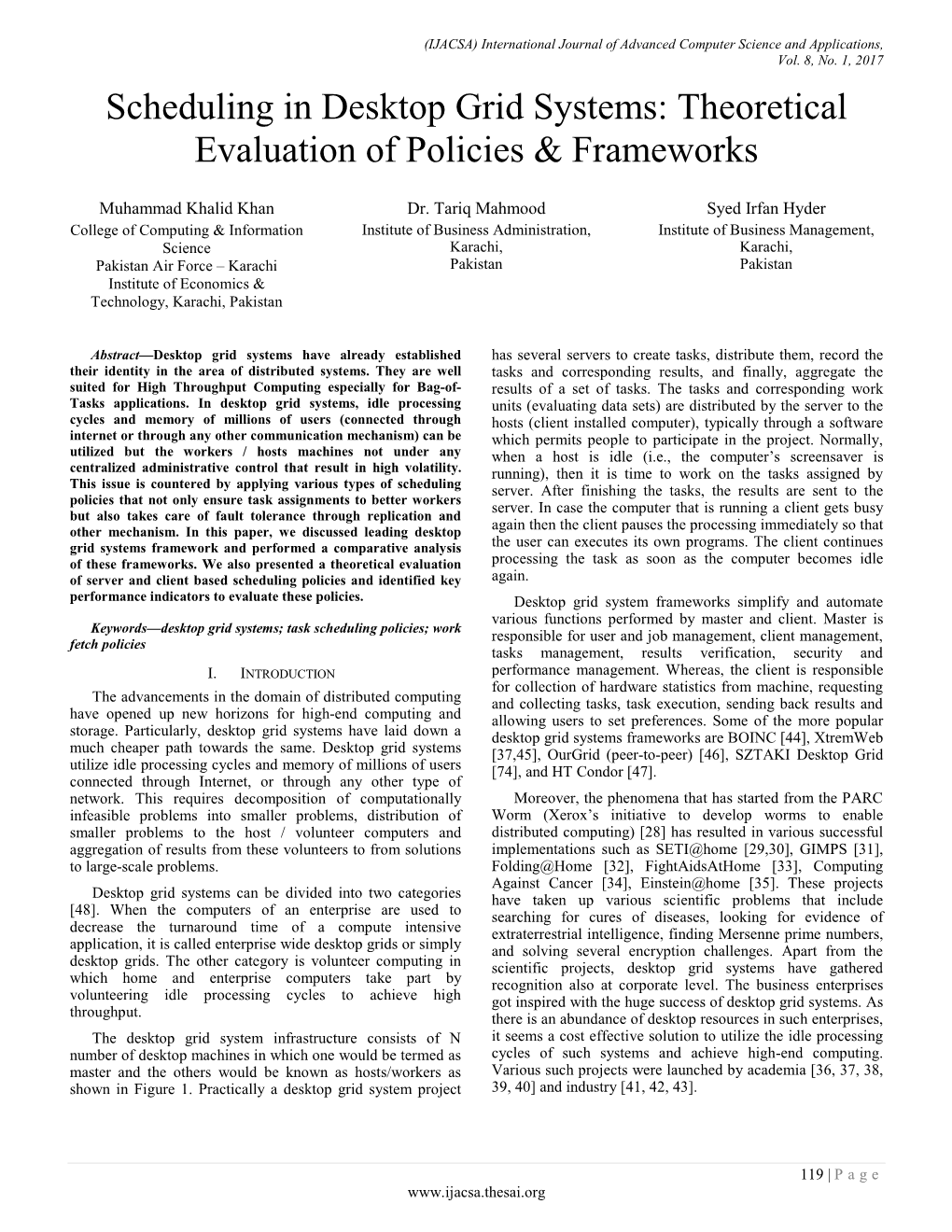 Scheduling in Desktop Grid Systems: Theoretical Evaluation of Policies & Frameworks