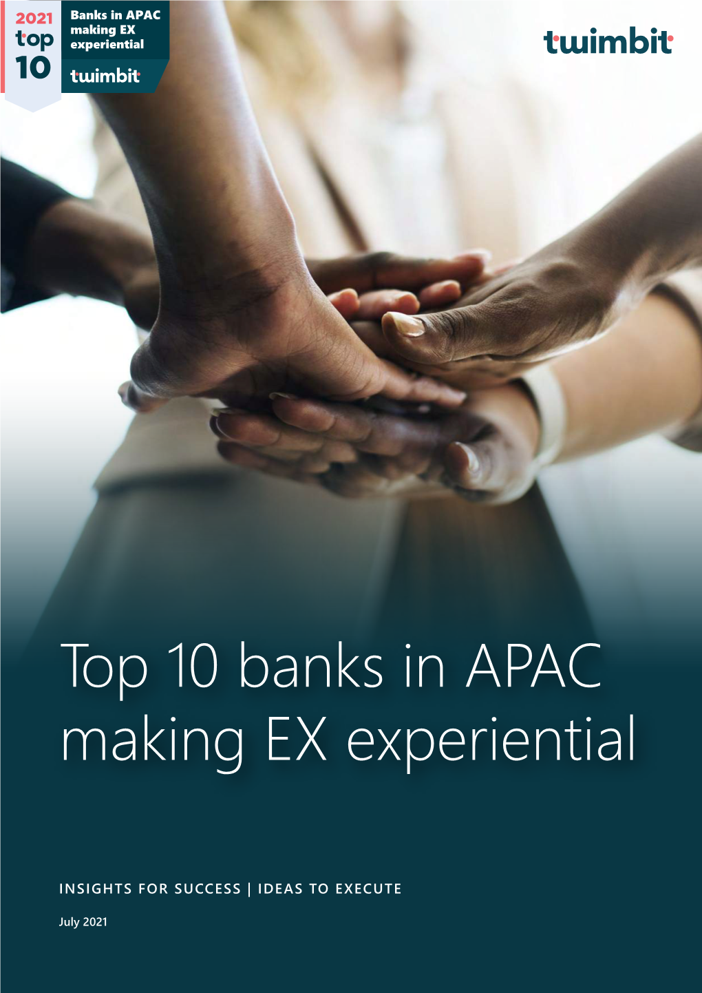 Top 10 Banks in APAC Making EX Experiential