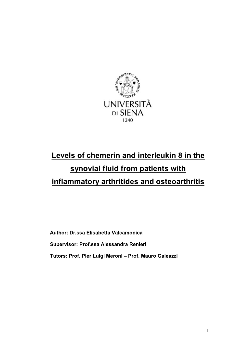 Levels of Chemerin and Interleukin 8 in the Synovial Fluid from Patients with Inflammatory Arthritides and Osteoarthritis