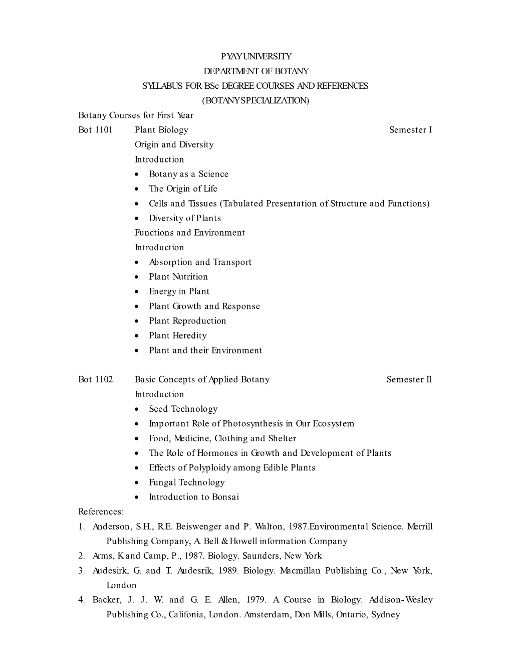 PYAY UNIVERSITY DEPARTMENT of BOTANY SYLLABUS for Bsc DEGREE COURSES and REFERENCES
