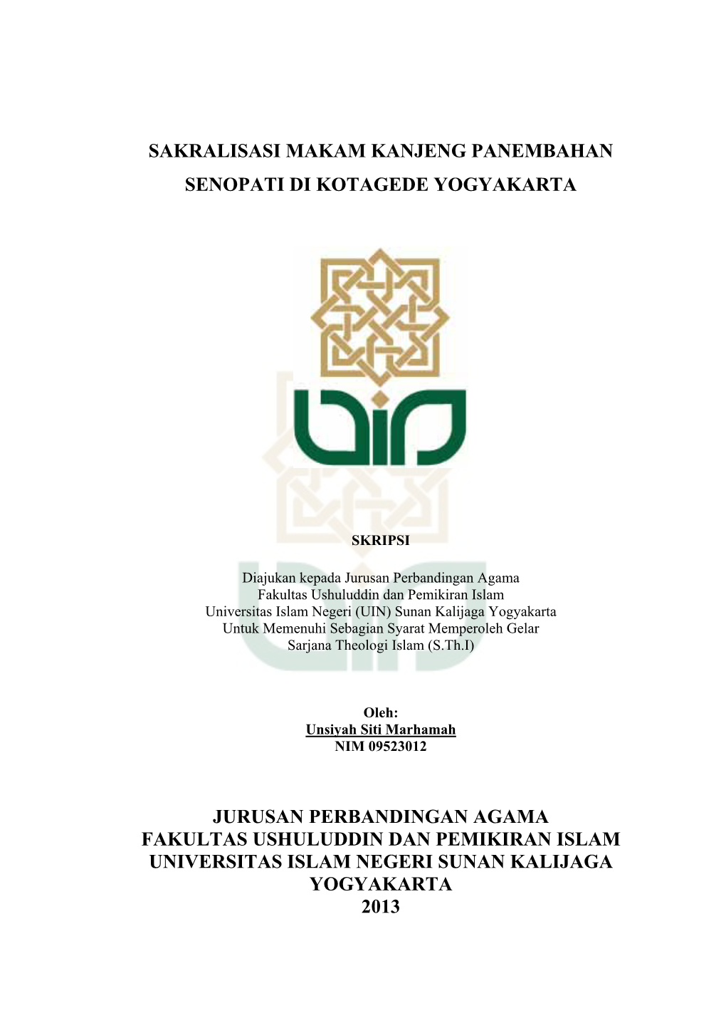 Sakralisasi Makam Kanjeng Panembahan Senopati Di Kotagede Yogyakarta