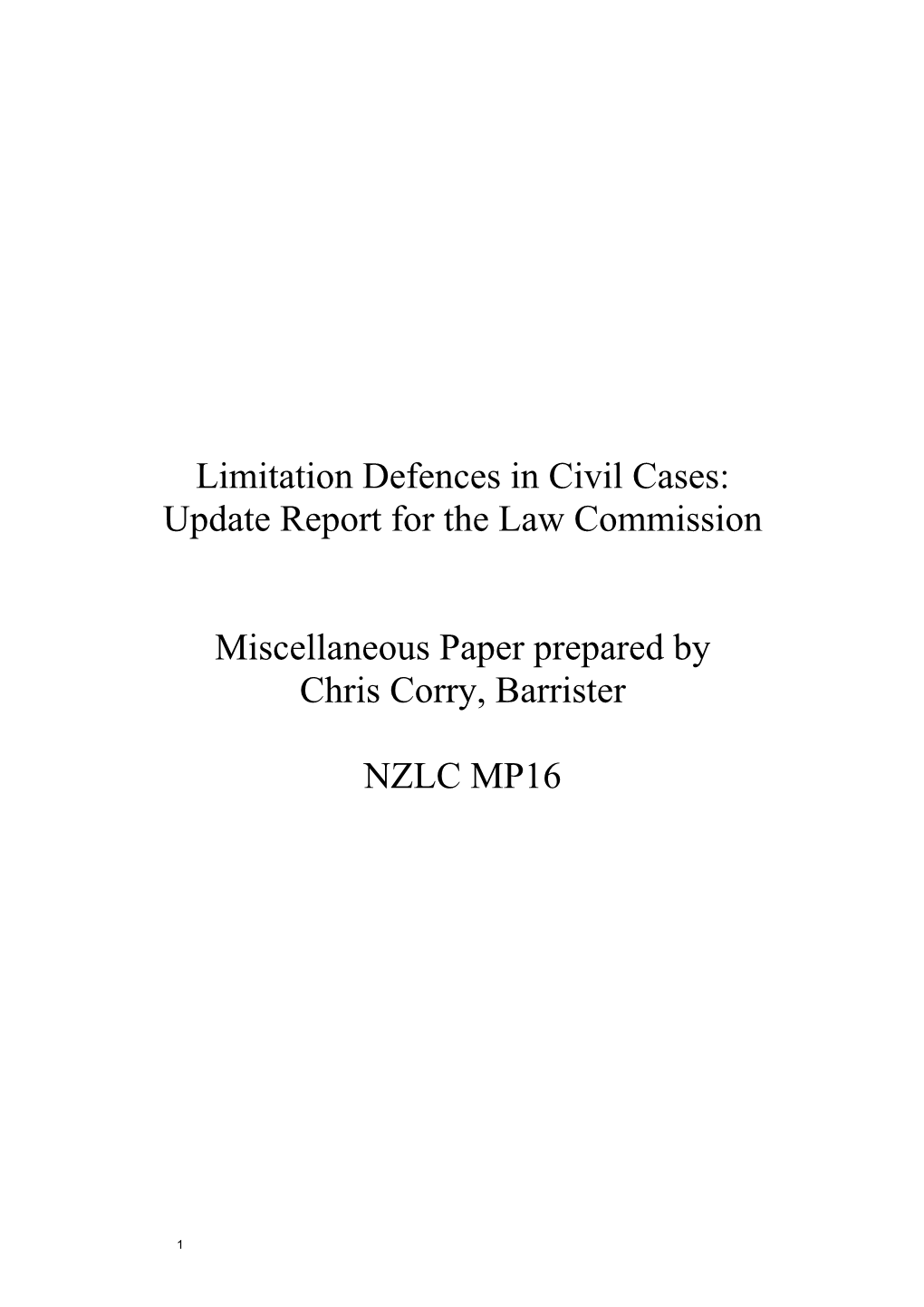 Limitation Defences in Civil Cases: Update Report for the Law Commission