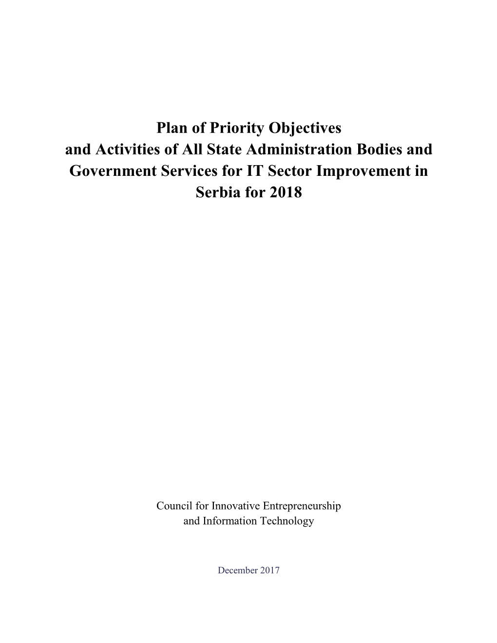 Plan of Priority Objectives and Activities of All State Administration Bodies and Government Services for IT Sector Improvement in Serbia for 2018