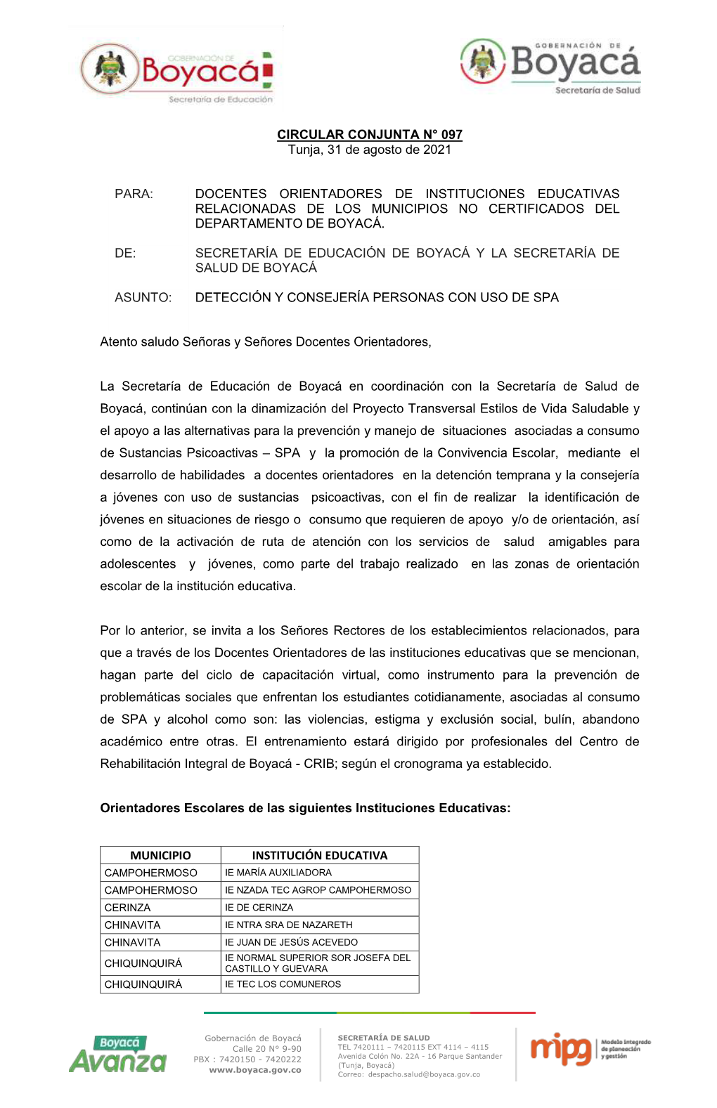 CIRCULAR CONJUNTA N° 097 Tunja, 31 De Agosto De 2021 PARA: DOCENTES ORIENTADORES DE INSTITUCIONES EDUCATIVAS RELACIONADAS DE L