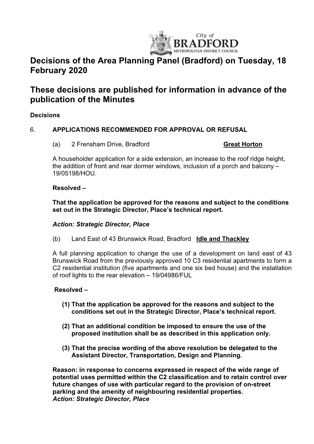 Decisions of the Area Planning Panel (Bradford) on Tuesday, 18 February 2020 These Decisions Are Published for Information in Ad