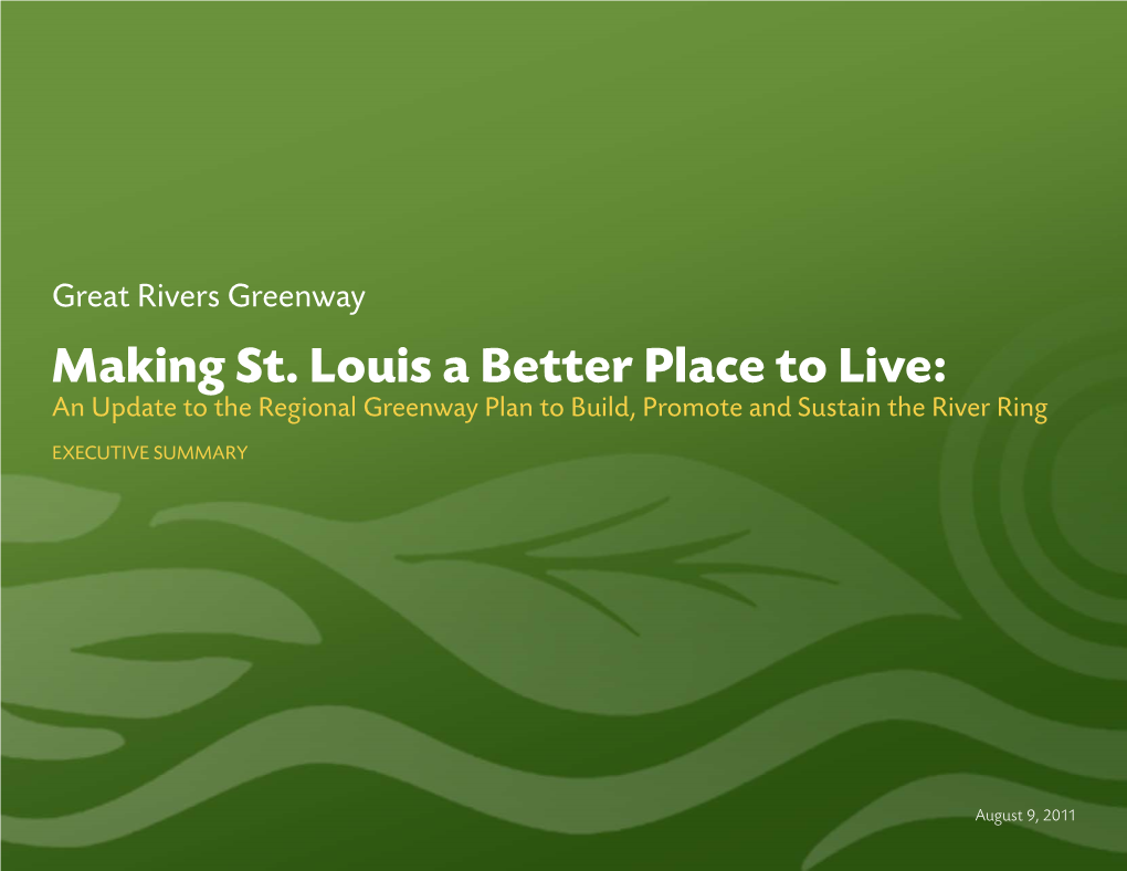 Making St. Louis a Better Place to Live: an Update to the Regional Greenway Plan to Build, Promote and Sustain the River Ring