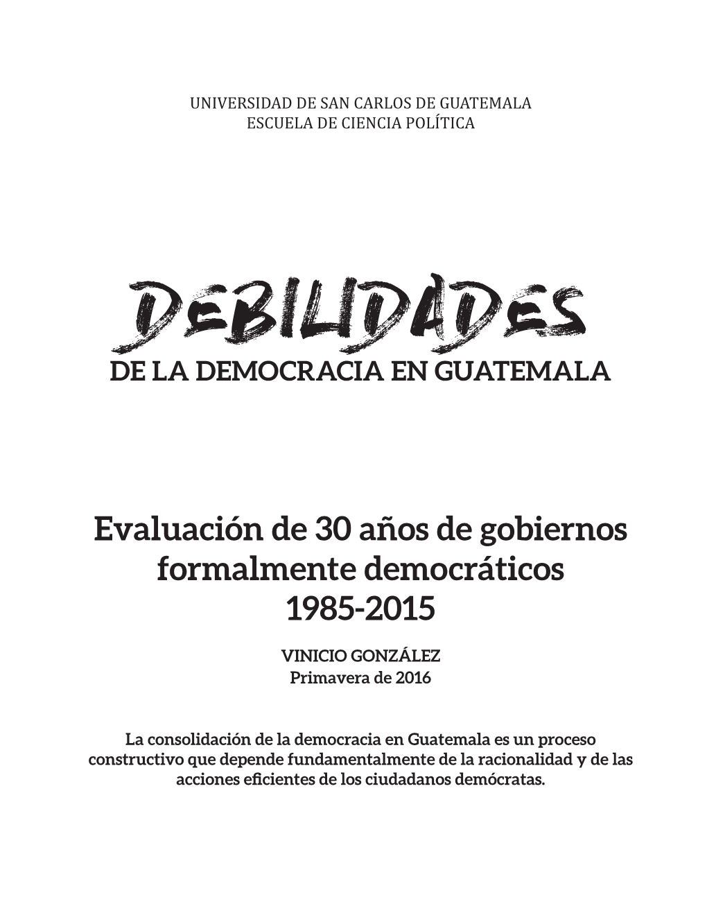 Debilidades La Democracia En Guatemala