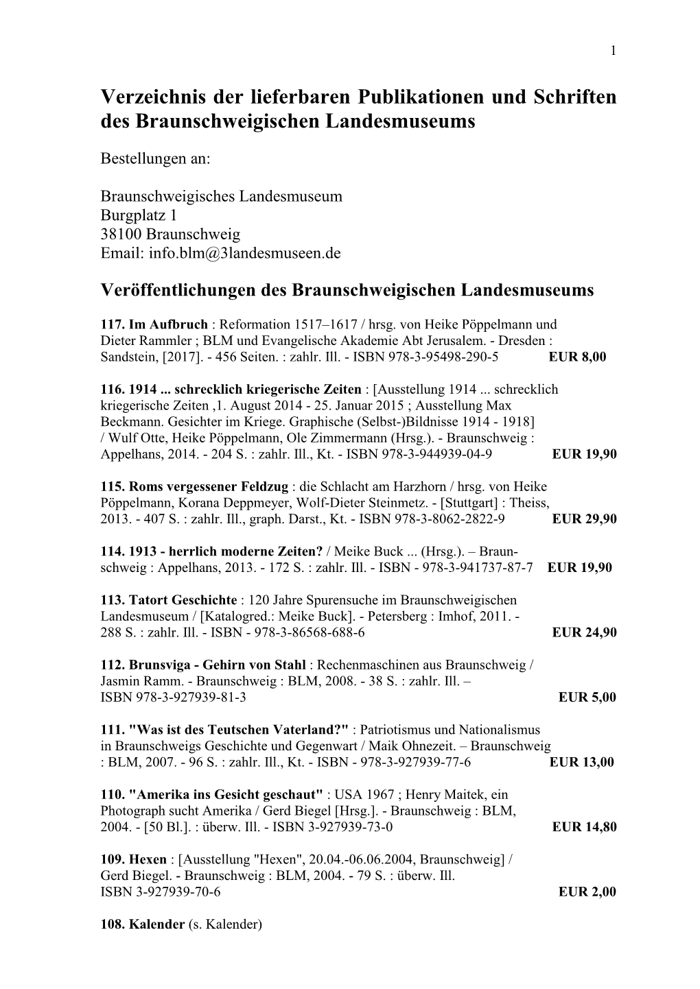 Verzeichnis Der Lieferbaren Publikationen Und Schriften Des Braunschweigischen Landesmuseums