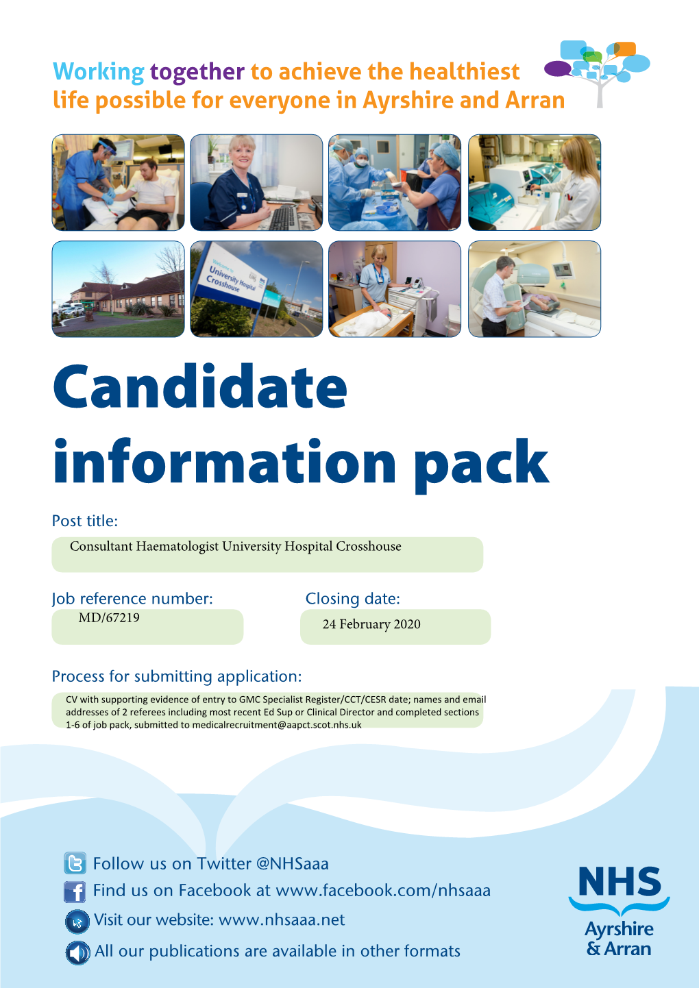 Candidate Information Pack Post Title: Consultant Haematologist University Hospital Crosshouse