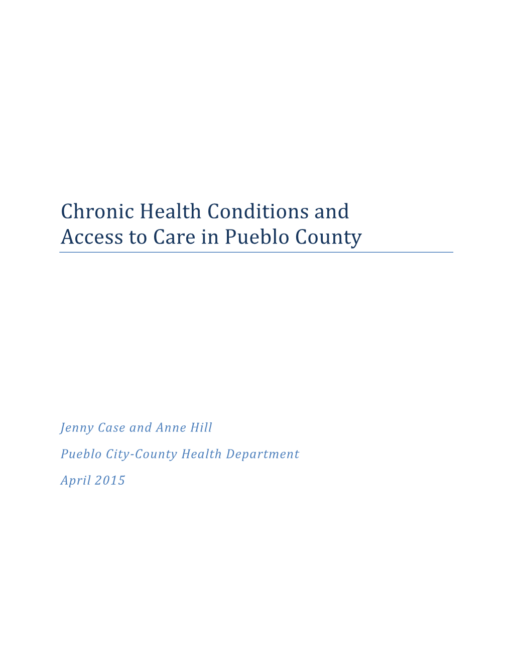 Chronic Health Conditions and Access to Care in Pueblo County