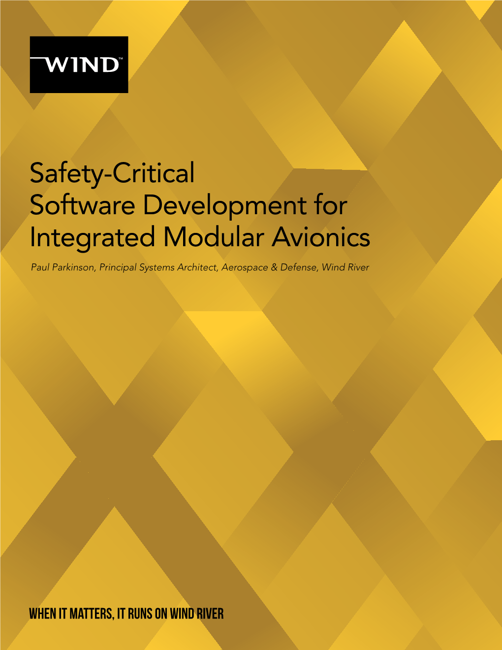Safety-Critical Software Development for Integrated Modular Avionics
