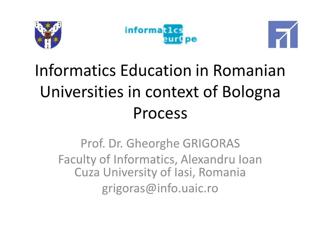 Informatics Education in Romanian Universities in Context of Bologna Process