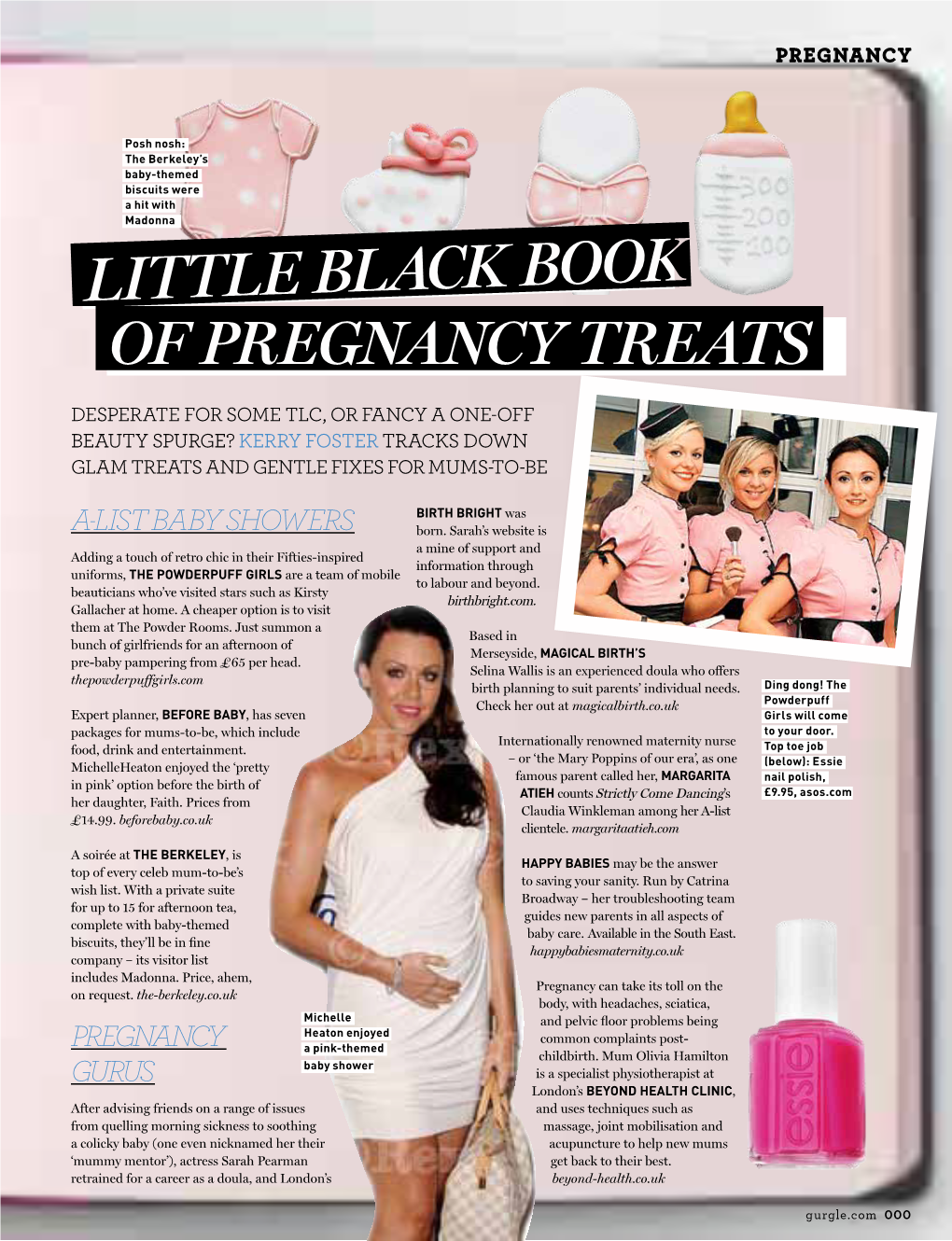 Little Black Book of Pregnancy Treats Desperate for Some TLC, Or Fancy a One-Off Beauty Spurge? Kerry Foster Tracks Down Glam Treats and Gentle Fixes for Mums-To-Be