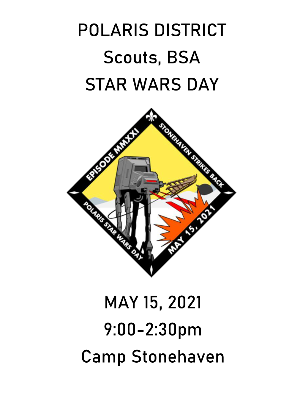 POLARIS DISTRICT Scouts, BSA STAR WARS DAY MAY 15, 2021 9