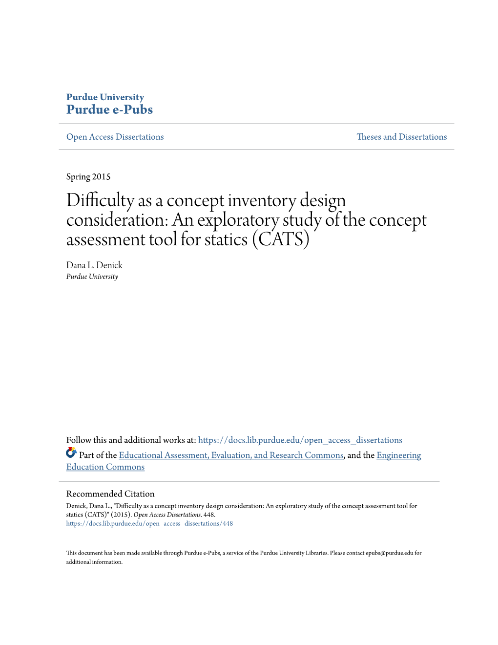 Difficulty As a Concept Inventory Design Consideration: an Exploratory Study of the Concept Assessment Tool for Statics (CATS) Dana L