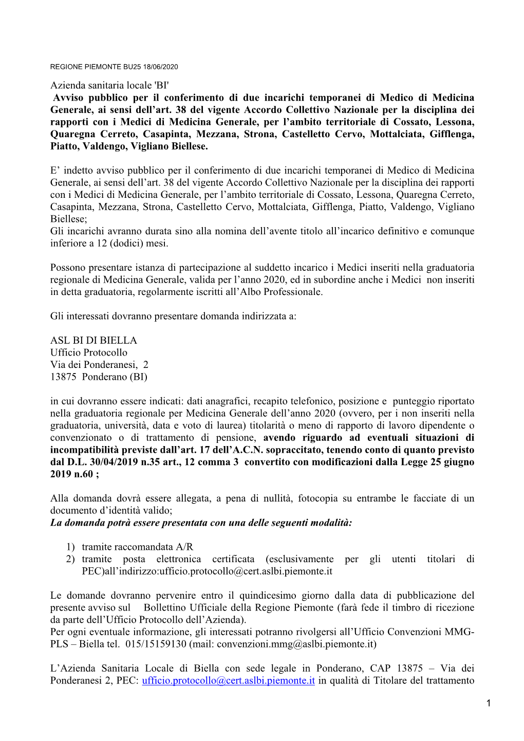 Azienda Sanitaria Locale 'BI' Avviso Pubblico Per Il Conferimento Di Due Incarichi Temporanei Di Medico Di Medicina Generale, Ai Sensi Dell’Art