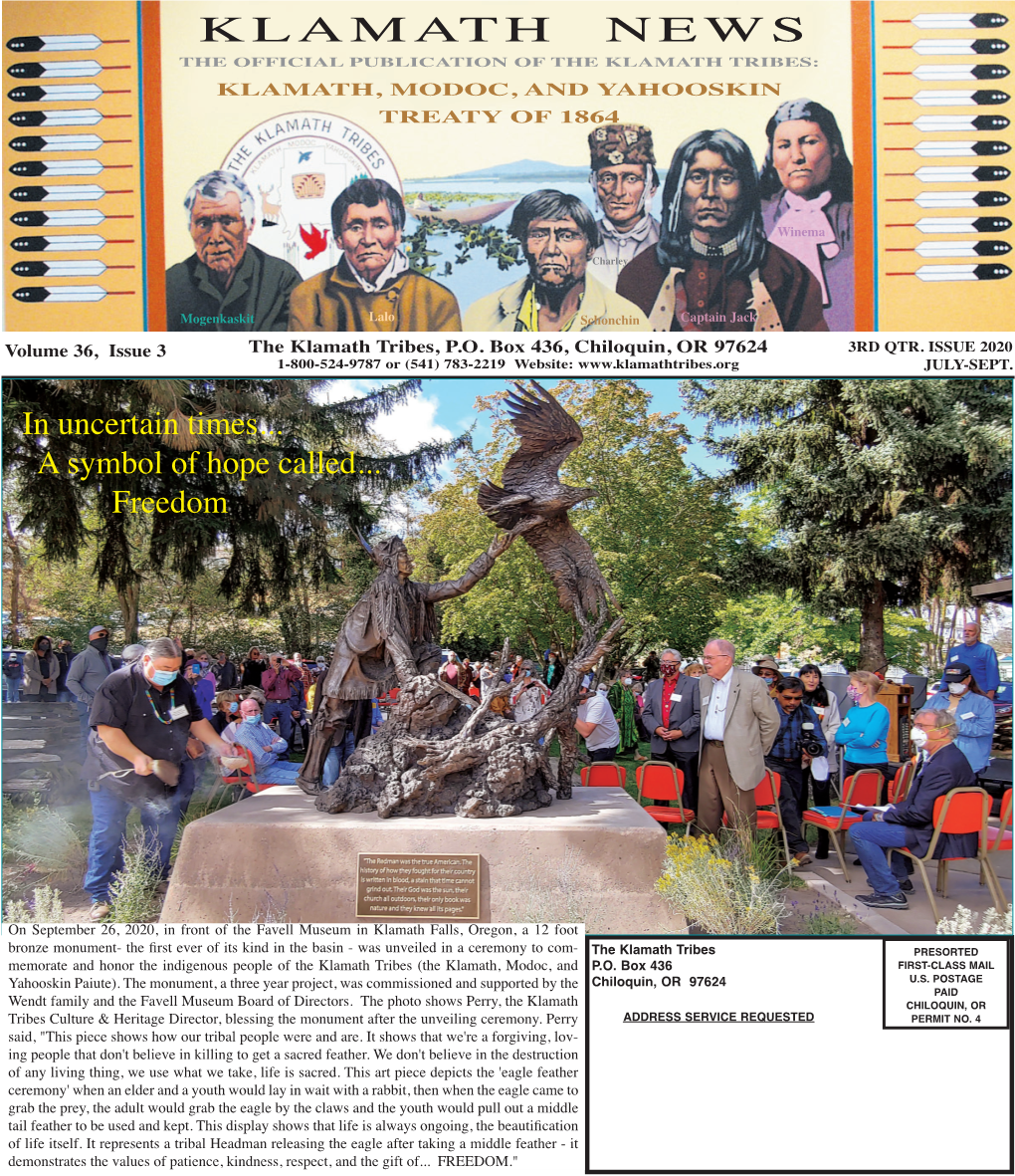 Klamath News 2010 KLAMATH NEWS the OFFICIAL PUBLICATION of the KLAMATH TRIBES: KLAMATH, MODOC, and YAHOOSKIN TREATY of 1864