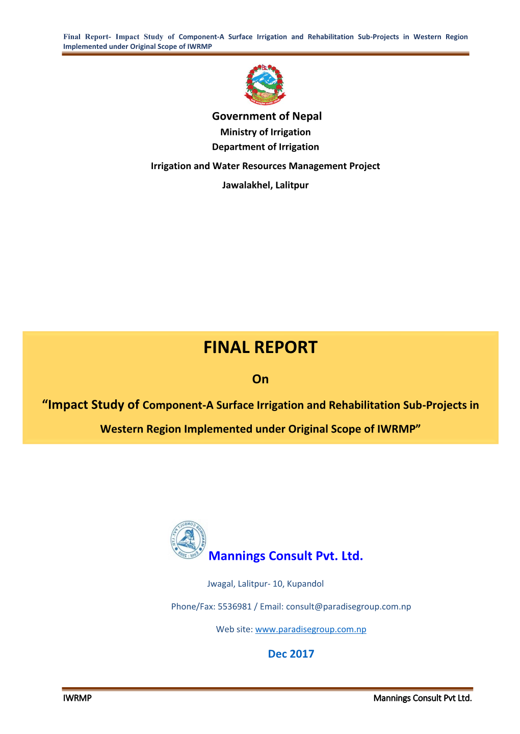 Final Report- Impact Study of Component-A Surface Irrigation and Rehabilitation Sub-Projects in Western Region Implemented Under Original Scope of IWRMP