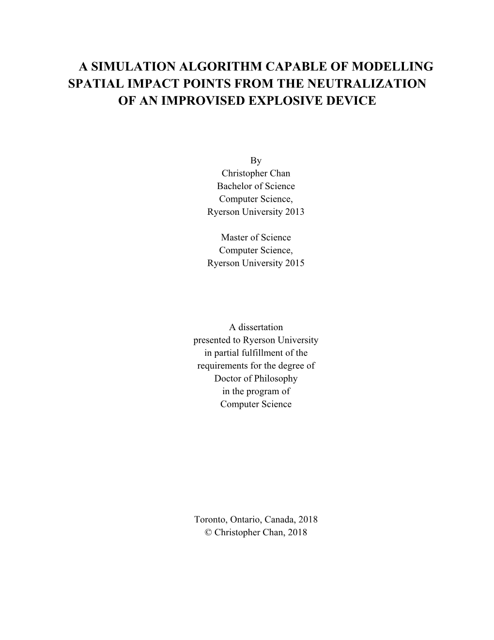 A Simulation Algorithm Capable of Modelling Spatial Impact Points from the Neutralization of an Improvised Explosive Device