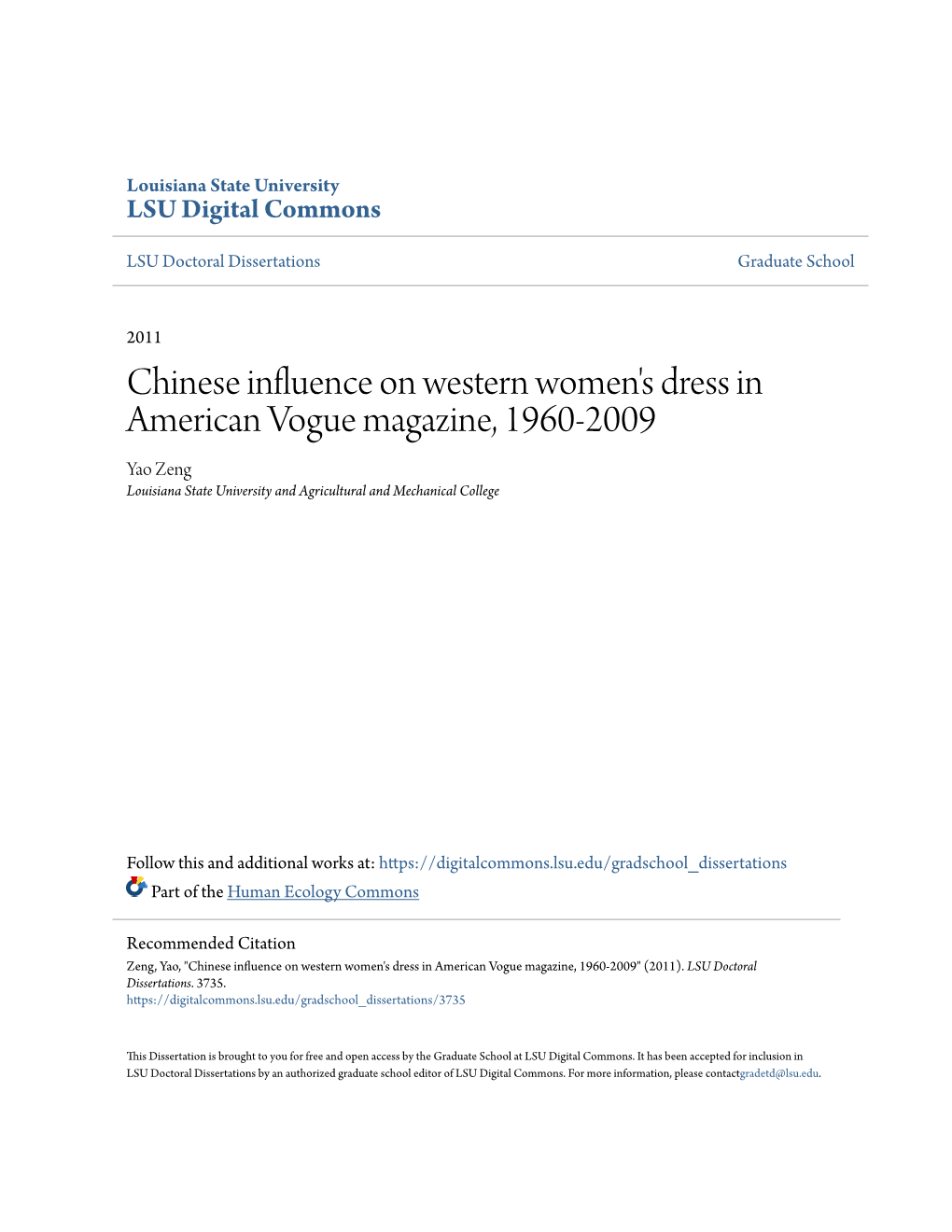 Chinese Influence on Western Women's Dress in American Vogue Magazine, 1960-2009 Yao Zeng Louisiana State University and Agricultural and Mechanical College