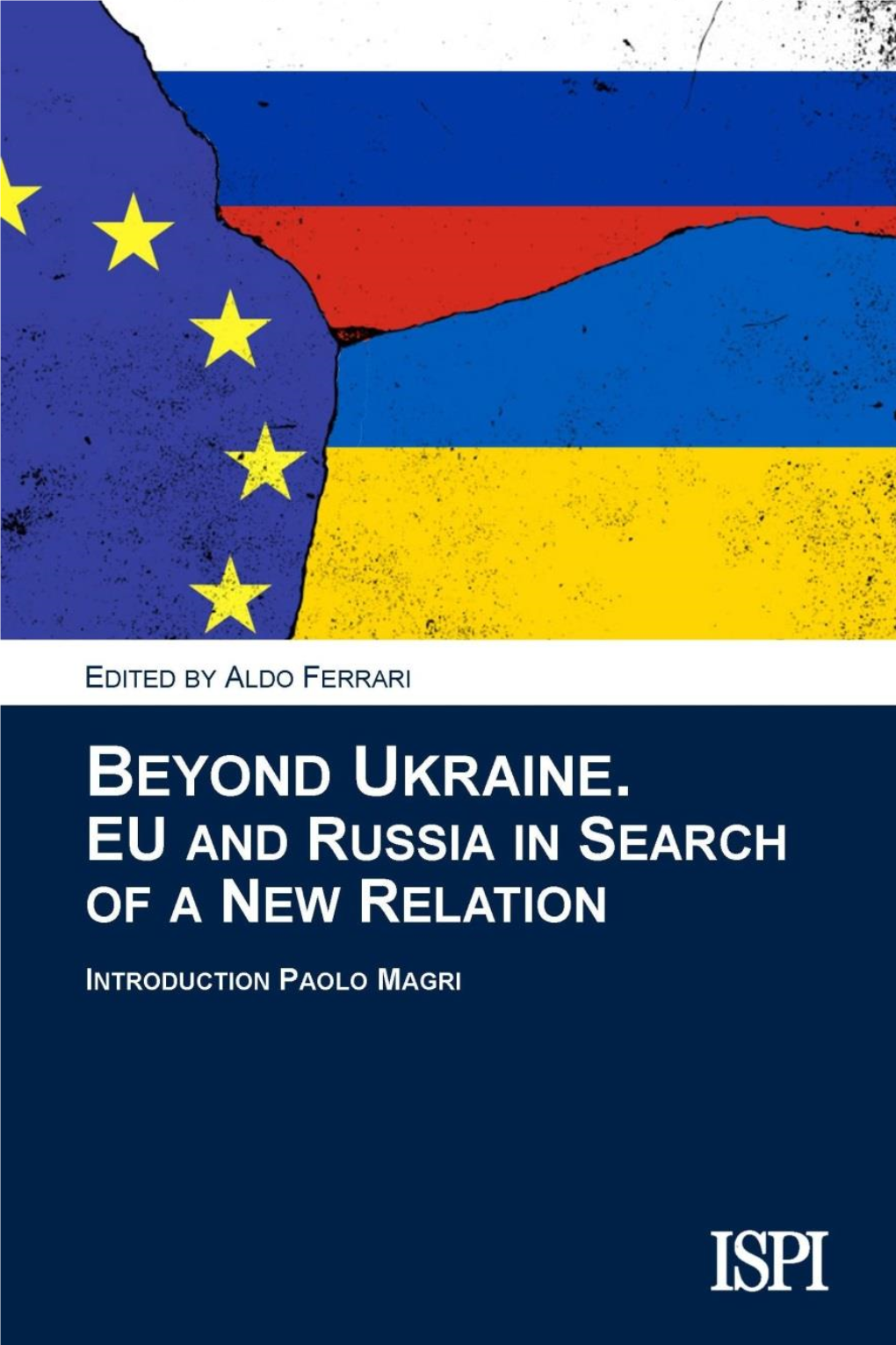 The EU and Russia After Crimea: Is Ukraine the Knot? Carmen Claudín, Nicolás De Pedro