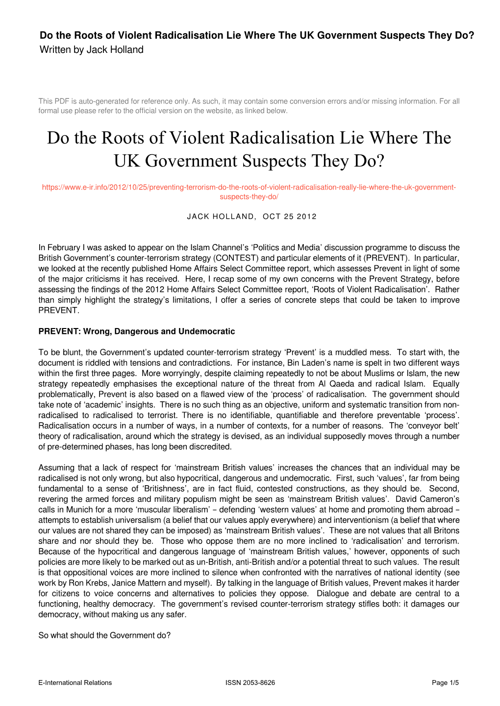 Do the Roots of Violent Radicalisation Lie Where the UK Government Suspects They Do? Written by Jack Holland