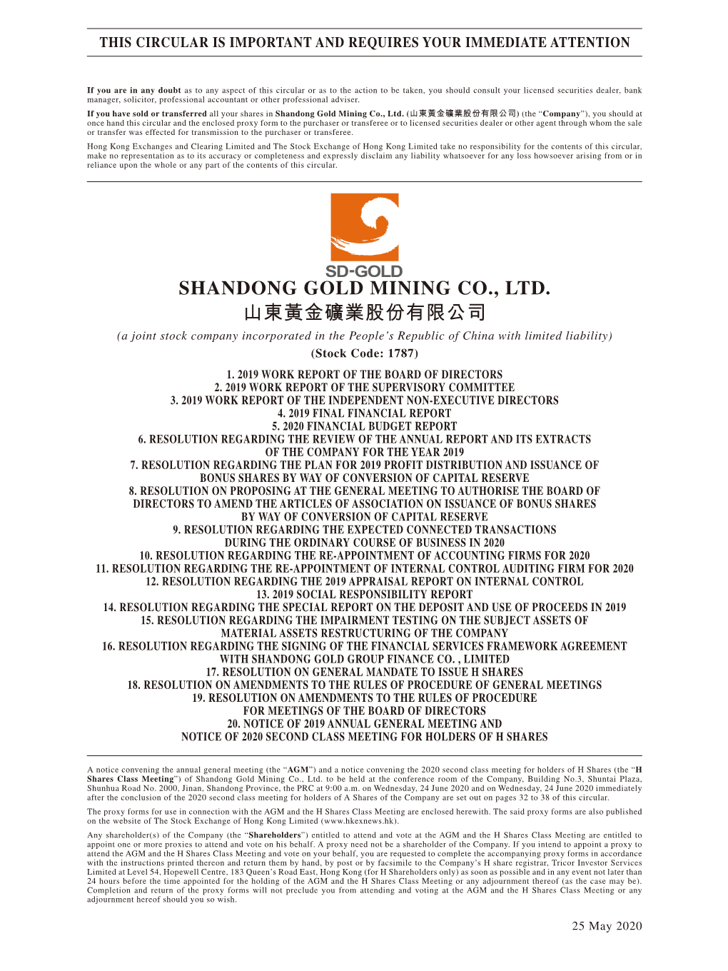 SHANDONG GOLD MINING CO., LTD. 山東黃金礦業股份有限公司 (A Joint Stock Company Incorporated in the People’S Republic of China with Limited Liability) (Stock Code: 1787) 1