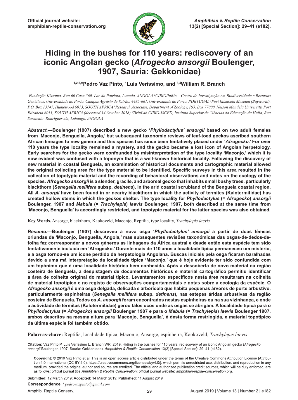 Rediscovery of an Iconic Angolan Gecko (Afrogecko Ansorgii Boulenger, 1907, Sauria: Gekkonidae) 1,2,5,*Pedro Vaz Pinto, 1Luis Veríssimo, and 3,4William R