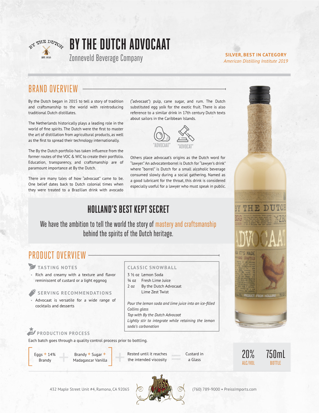 BY the DUTCH ADVOCAAT SILVER, BEST in CATEGORY Zonneveld Beverage Company American Distilling Institute 2019