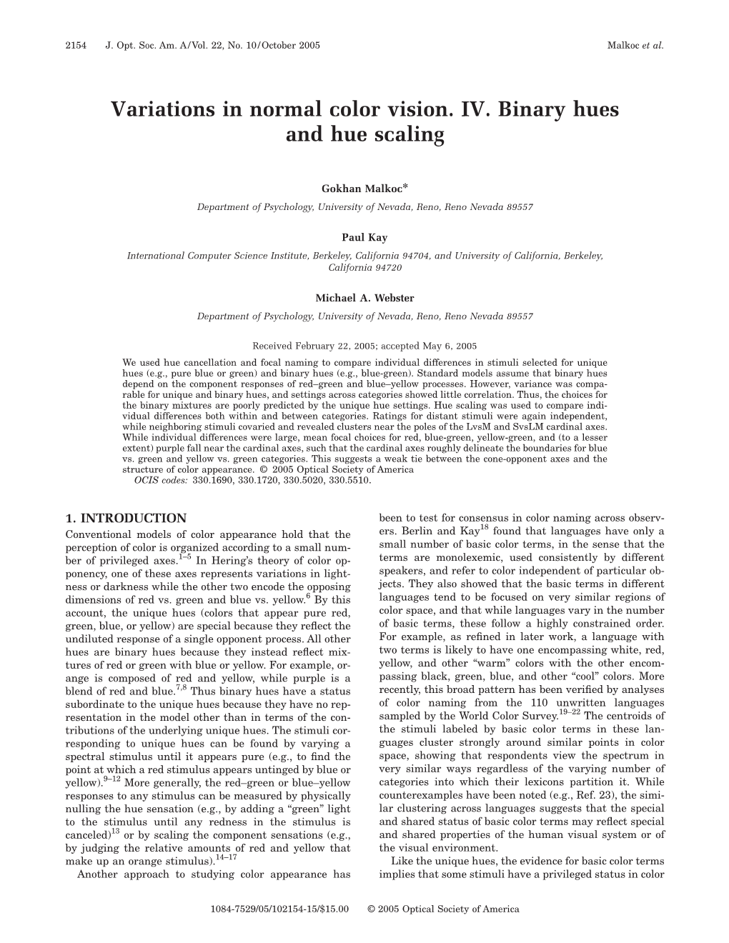 Variations in Normal Color Vision. IV. Binary Hues and Hue Scaling