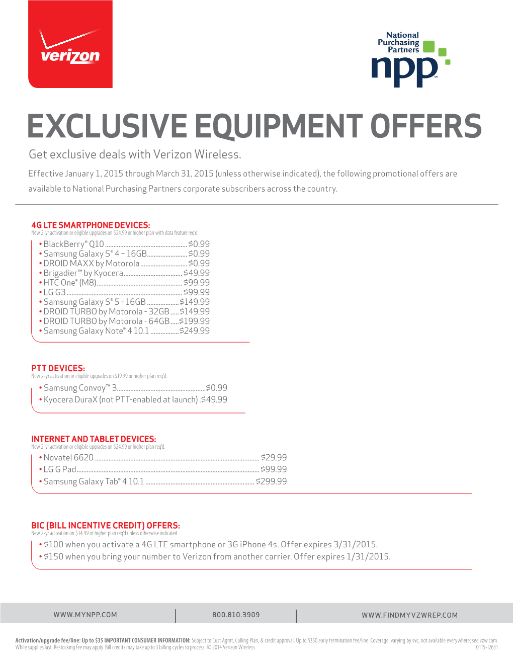 EXCLUSIVE EQUIPMENT OFFERS Get Exclusive Deals with Verizon Wireless